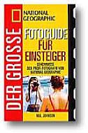 Der große National Geographic Fotoguide für Einsteiger [Foto: MediaNord] [Foto: Foto: MediaNord]