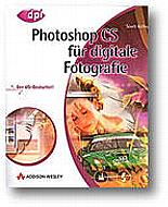 Scott Kelby - Photoshop CS für digitale Fotografen [Foto: MediaNord] [Foto: Foto: MediaNord]