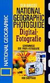 Vorderseite von "National Geographic Photoguide Digitalfotografie" [Foto: Foto: MediaNord]
