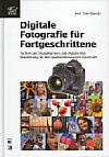 Vorderseite von "Digitale Fotografie für Fortgeschrittene" [Foto: Foto: MediaNord]
