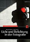 Vorderseite von "Licht und Belichtung in der Fotografie" [Foto: Foto: MediaNord]