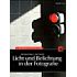 dpunkt.verlag Licht und Belichtung in der Fotografie: 2. Auflage