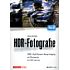 dpunkt.verlag HDR-Fotografie: HDRI – High Dynamic Range Imaging mit Photomatix