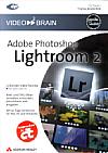 Vorderseite von "Adobe Photoshop Lightroom 2 – RAW- und DNG-Bilder verwalten, entwickeln, präsentieren und ausgeben." [Foto: Foto: MediaNord]