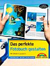 Vorderseite von "Das perfekte Fotobuch gestalten" [Foto: Foto: MediaNord]