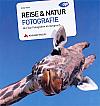 Vorderseite von "Reise & Natur Fotografie" [Foto: Foto: MediaNord]
