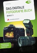 Addison-Wesley Das Digitale Fotografie Buch - Band 3