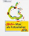 Vorderseite von "Mein Mac als Fotoatelier" [Foto: Foto: MediaNord]