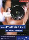 Vorderseite von "Adobe Photoshop CS3 für digitale Fotografie" [Foto: Foto: MediaNord]