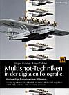 Vorderseite von "Multishot-Techniken in der digitalen Fotografie" [Foto: Foto: MediaNord]