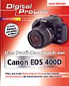 Vorderseite von "Das Profi-Handbuch zur Canon EOS 400D" [Foto: Foto: MediaNord]