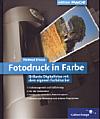 Vorderseite von "Fotodruck in Farbe" [Foto: Foto: MediaNord]