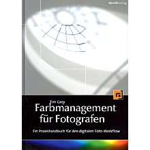 dpunkt.verlag Farbmanagment für Fotografen: Ein Praxishandbuch für den digitalen Foto-Workflow