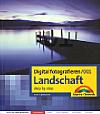 Vorderseite von "Digital fotografieren 001 Landschaft" [Foto: Foto: MediaNord]