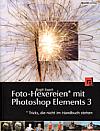 Vorderseite von "Foto-Hexereien mit Photoshop Elements 3" [Foto: Foto: MediaNord]