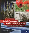 Vorderseite von "Digitale Fotopraxis – Landschaft & Natur" [Foto: Foto: MediaNord]