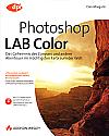 Vorderseite von "Photoshop LAB Color" [Foto: Foto: MediaNord]