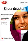 Vorderseite von "Bilder drucken" [Foto: Foto: MediaNord]