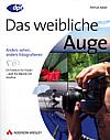 Vorderseite von "Das weibliche Auge" [Foto: Foto: MediaNord]