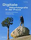 Vorderseite von "Digitale Naturfotografie in der Praxis" [Foto: Foto: MediaNord]