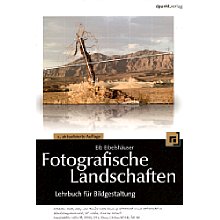 dpunkt.verlag Fotografische Landschaften: Lehrbuch für Bildgestaltung