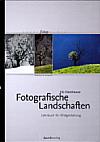 Vorderseite von "Fotografische Landschaften" [Foto: Foto: MediaNord]