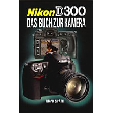 Point of Sale Verlag Nikon D300 – Das Buch zur Kamera