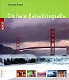 Vorderseite von "Digitale Reisefotografie" [Foto: Foto: MediaNord]