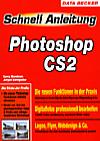 Vorderseite von "Photoshop CS2 Schnell Anleitung" [Foto: Foto: MediaNord]