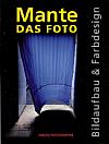 Vorderseite von "Mante –  Das Foto" [Foto: Foto: MediaNord]