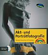 Vorderseite von "Akt- und Porträtfotografie" [Foto: MediaNord]