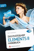 Addison-Wesley Das Photoshop Elements 8 Handbuch