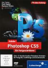 Adobe Photoshop CS5 für Fortgeschrittene
