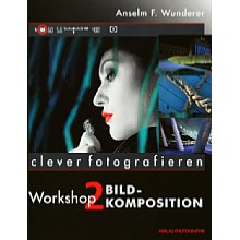 Verlag Photographie Workshop 2 Bildkomposition
