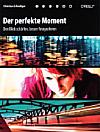 Der perfekte Moment