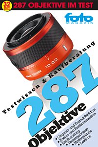 fotoMagazin&nbsp;Ratgeber-Artikel&nbsp;287 Objektive im Test