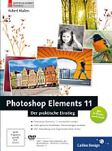 Robert Klaßen – Phototshop Elements 11 – Der praktische Einstieg [Foto: Galileo Press]