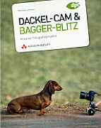 Dackel-Cam & Bagger-Blitz [Foto: MediaNord]