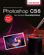 Photoshop CS 6 – Die grosse Praxisreferenz [Foto: Data Becker]