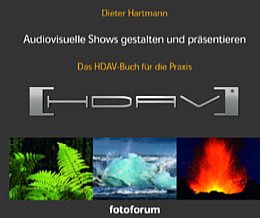 Dieter Hartmann: Audiovisuelle Shows gestalten und präsentieren [Foto: fotoforum]