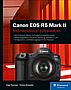 Canon EOS R5 Mark II – Das Handbuch zur Kamera (Buch)