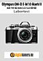 Olympus OM-D E-M10 Mark II mit 14-42 mm 3.5-5.6 ED EZ (EZ-M1442EZ) Labortest (Labortest-Protokoll)