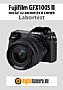 Fujifilm GFX100S II mit GF 32-64 mm F4 R LM WR Labortest (Labortest-Protokoll)