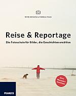 Reise & Reportage – Die Fotoschule für Bilder, die Geschichten erzählen