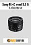 Sony FE 40 mm F2.5 G (SEL40F25G) mit Alpha 7R V Labortest