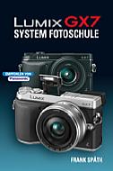 Lumix GX7 – System Fotoschule