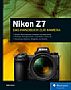 Nikon Z 7 – Das Handbuch zur Kamera (Gedrucktes Buch)