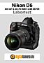 Nikon D6 mit AF-S 24-70 mm F2.8E ED VR Labortest