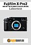 Fujifilm X-Pro2 mit XF 18-55 mm F2.8-4 R LM OIS Labortest (Labortest-Protokoll)