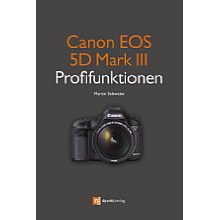 dpunkt Canon EOS 5D Mark III Profifunktionen